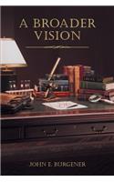A Broader Vision