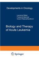 Biology and Therapy of Acute Leukemia