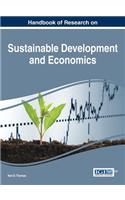 Handbook of Research on Sustainable Development and Economics