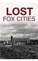 Lost Fox Cities