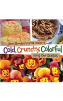 Cold, Crunchy, Colorful