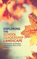 Exploring the School Leadership Landscape