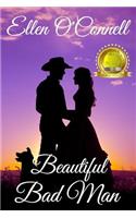 Beautiful Bad Man: (English)