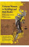 Virtuous Women in Mythology and Holy Books