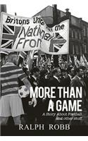 More Than a Game: A Story About Football and other stuff