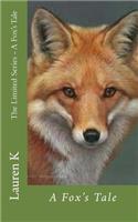 A Fox's Tale: (Limited)