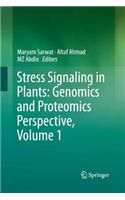 Stress Signaling in Plants: Genomics and Proteomics Perspective, Volume 1