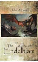 The Fable of Endelhiam