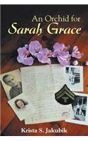 An Orchid for Sarah Grace