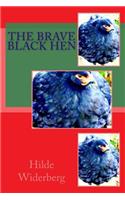brave black hen