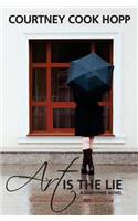 Art is the Lie: (A Vanderbie Novel)