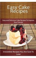 Easy Cake Recipes