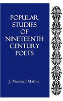 Popular Studies of Nineteenth Century Poets