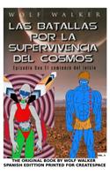 Las Batallas Por La Supervivencia del Cosmos Volumen 3.