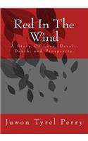 Red in the Wind: (English)