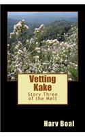 Vetting Kake