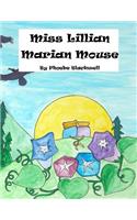 Miss Lillian Marian Mouse