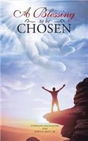 Blessing to Be Chosen