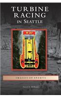 Turbine Racing in Seattle: (English)
