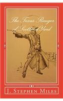 Texas Ranger of Scotland Yard
