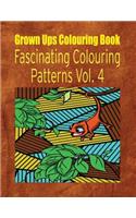 Grown Ups Colouring Book Fascinating Colouring Patterns Vol. 4 Mandalas