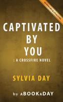 Captivated by You