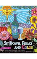 Sit Down, Relax and Color Volume 1.