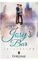 Josy's Bar: The Initiation: Series VOL 1(Josy's Bar)