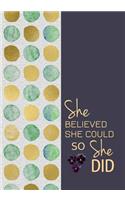 She Believed She Could So She Did - A Journal of Sophistication (Design 4): Chevron. Polka Dots. Purple & Gold. Design Four.