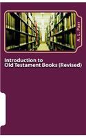Introduction to Old Testament Books - Revised Edition: (English)