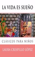 La vida es sueno