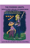 THE PHOENIX LIGHTS, UFOs & CROP CIRCLES COLORING BOOK