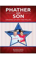 Phather and Son: Growing Up With the Phillies