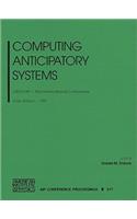 Computing Anticipatory Systems