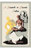 A Search in Secret India: (English)