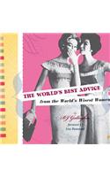 The World's Best Advice from the World's Wisest Women