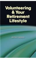 Volunteering & Your Retirement Lifestyle