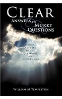 Clear Answers to Murky Questions