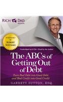 Rich Dad Advisors: The ABCs of Getting Out of Debt