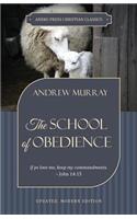 The School of Obedience: If ye love me, keep my commandments - John 14:15