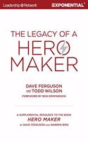 Legacy of a Hero Maker