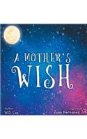 Mother's Wish