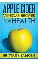 Apple Cider Vinegar Recipes for Health