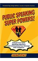 Public Speaking Super Powers