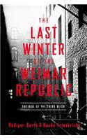 The Last Winter of the Weimar Republic