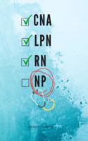 CNA LPN RN NP Journal/Planner