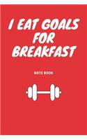 I eat Goals for Breakfast: Journal - Pink Diary, Planner, Gratitude, Writing, Travel, Goal, Bullet Notebook - 6x9 120 pages