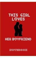 This Girl Loves Her Boyfriend