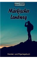 TRAVEL ROCKET Books - Märkischer Landweg - Wander- und Pilgertagebuch