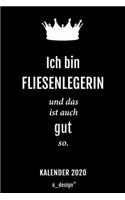 Kalender 2020 für Fliesenleger / Fliesenlegerin: Wochenplaner / Tagebuch / Journal für das ganze Jahr: Platz für Notizen, Planung / Planungen / Planer, Erinnerungen und Sprüche